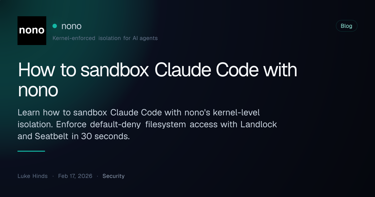 How to sandbox Claude Code with nono | nono
